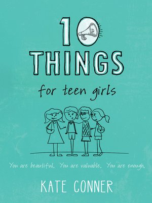 cover image of 10 Things For Teen Girls